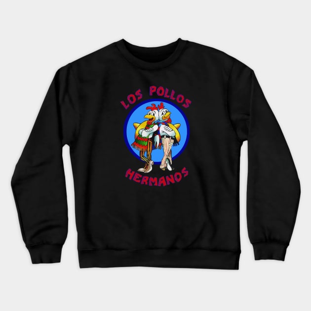 Los Pollos Hermanos Crewneck Sweatshirt by Gryaunth